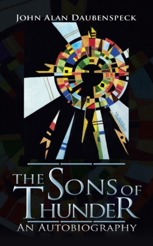 The Sons of Thunder av John Alan Daubenspeck (Paperback)