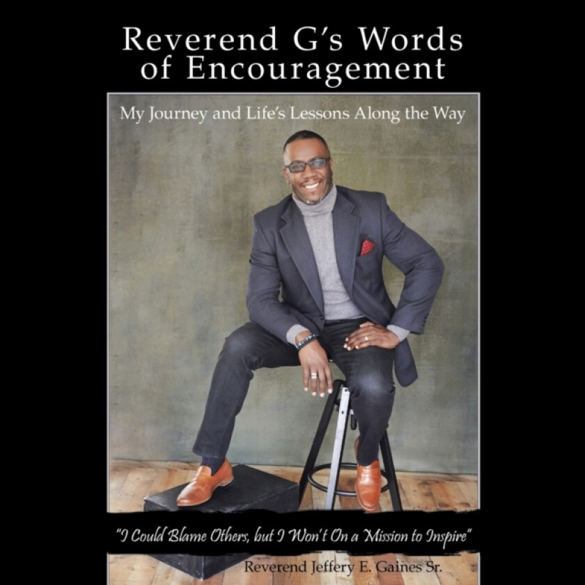 Reverend G's Words of Encouragement av Reverend Jeffery E Sr Gaines (Paperback)
