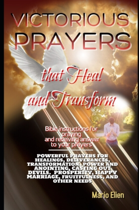 Victorious Prayers That Heal and Transform av Mario Elien (Paperback)