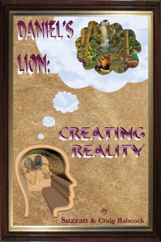 Daniel's Lion av Craig Babcock, Suzzan Babcock (Paperback)