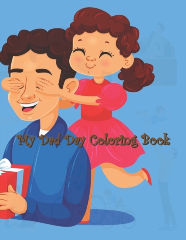 My Dad Day Coloring Book av Molly M Clarke (Paperback)