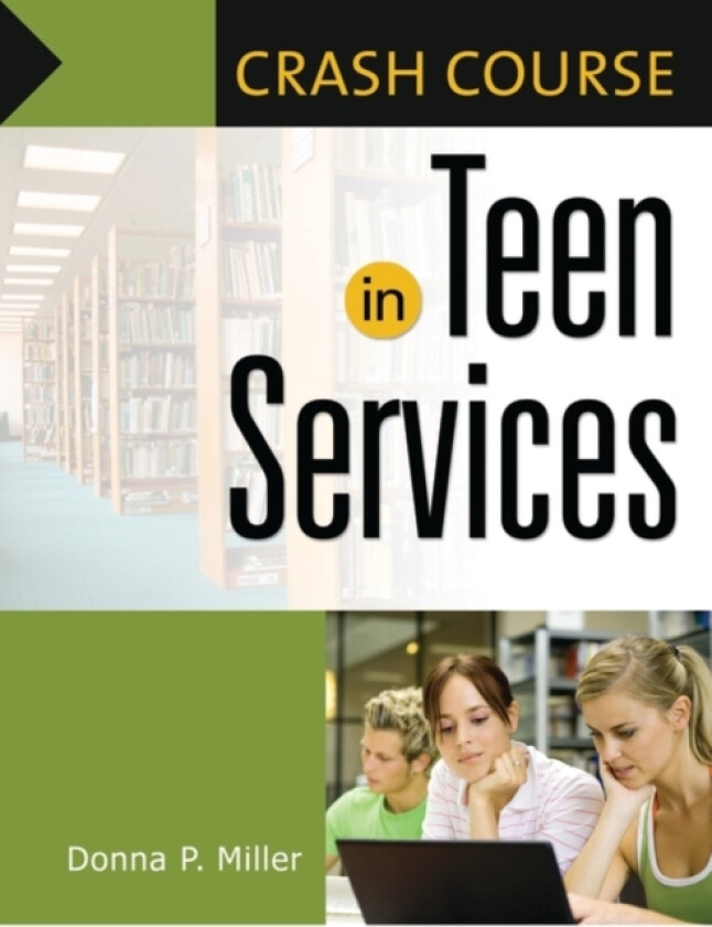 Crash Course in Teen Services av Donna P. Miller (Paperback)