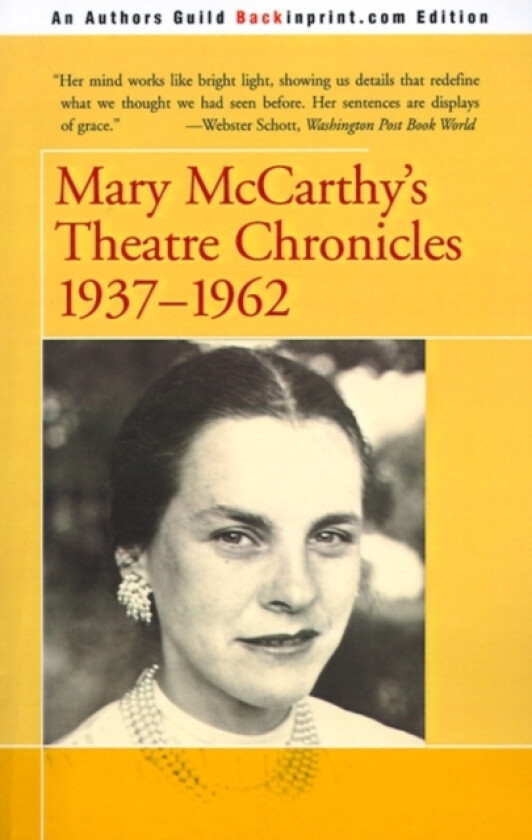 Mary McCarthy's Theatre Chronicles av Mary McCarthy (Paperback)