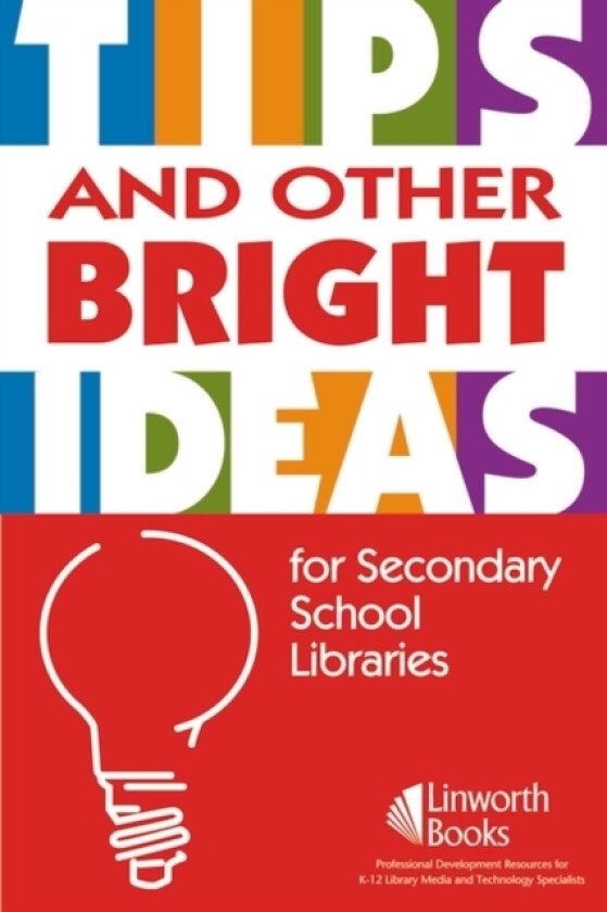 TIPS and Other Bright Ideas for Secondary School Libraries av Sherry York (Paperback)