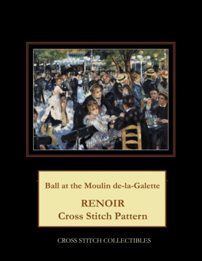 Ball at the Moulin de la Galette av Kathleen George, Cross Stitch Collectibles (Paperback)