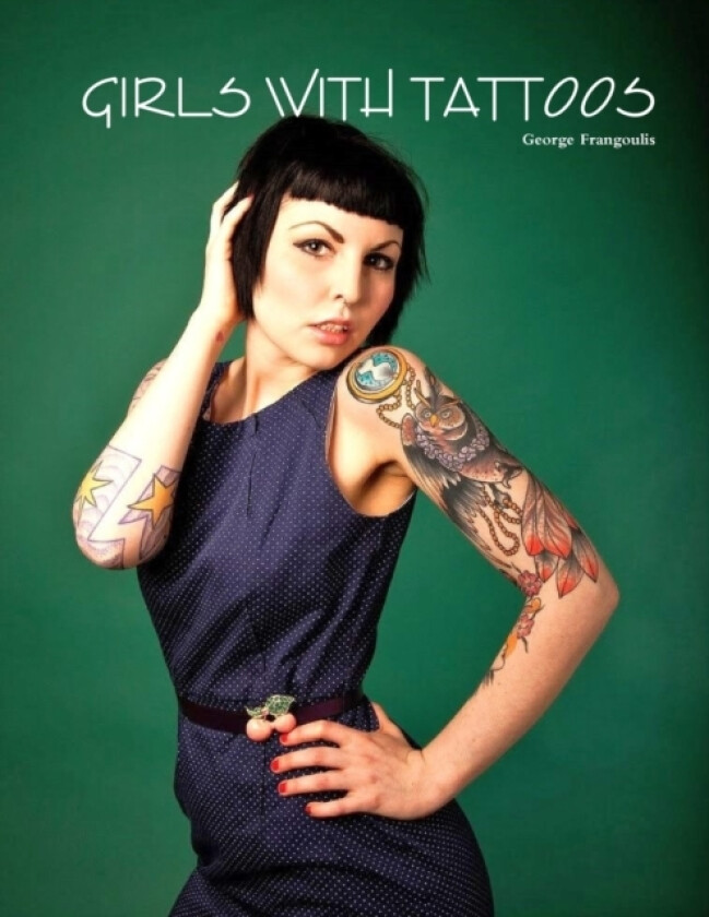Girls with Tattoos av George Frangoulis (Paperback)
