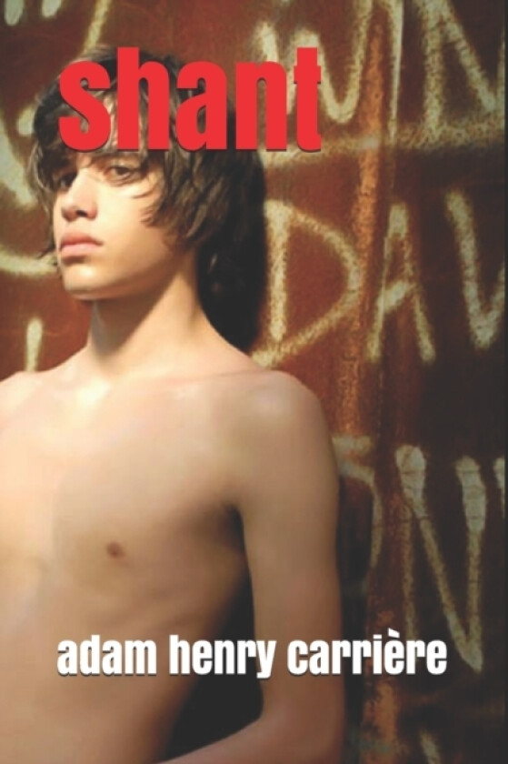 Shant av Adam Henry Carriere (Paperback)