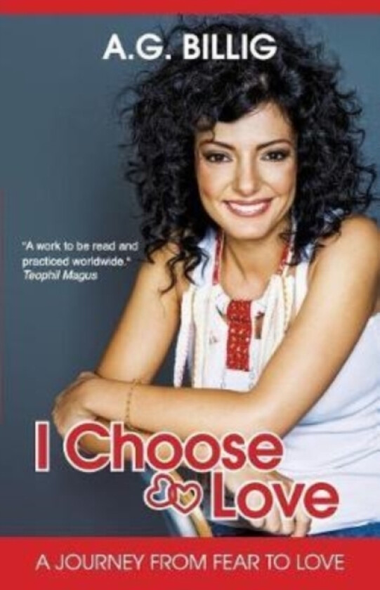 I Choose Love! av A G Billig (Paperback)