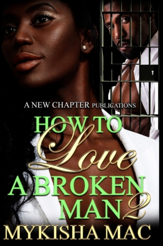 How To Love A Broken Man 2 av Mykisha Mac (Paperback)