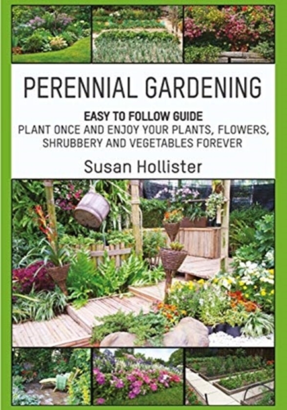 Perennial Gardening av Susan Hollister (Paperback)