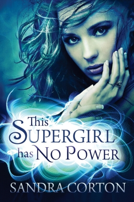 This Supergirl Has No Powers av Sandra Corton (Paperback)