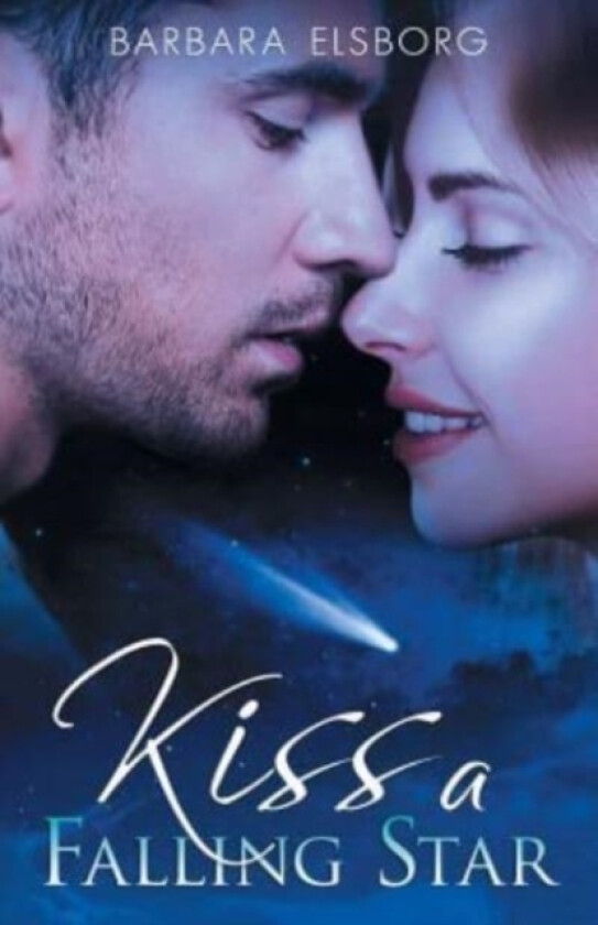 Kiss A Falling Star av Barbara Elsborg (Paperback)
