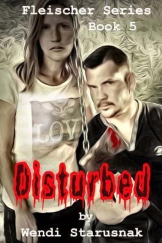 Disturbed av Wendi Starusnak (Paperback)