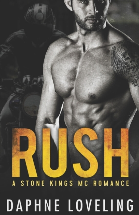 RUSH (A Stone Kings Motorcycle Club Romance) av Daphne Loveling (Paperback)