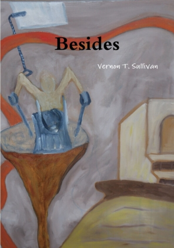 Besides av Vernon T Sullivan (Paperback)