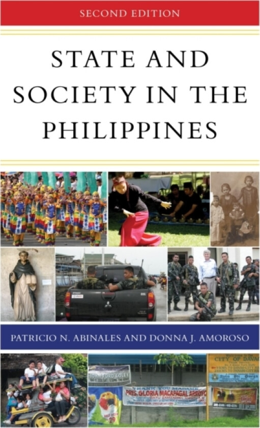 State and Society in the Philippines av Patricio N. Abinales, Donna J. Amoroso (Paperback)