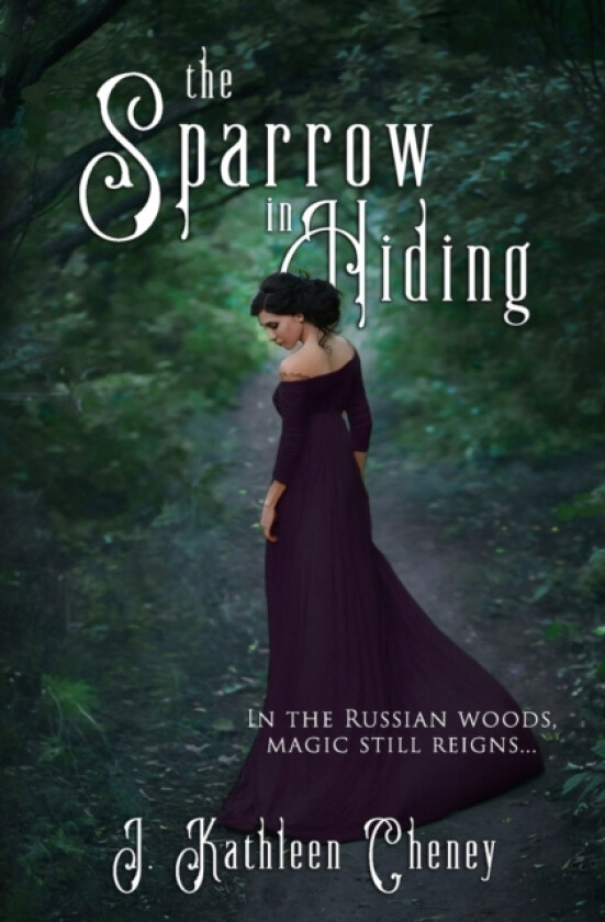 The Sparrow in Hiding av J Kathleen Cheney (Paperback)