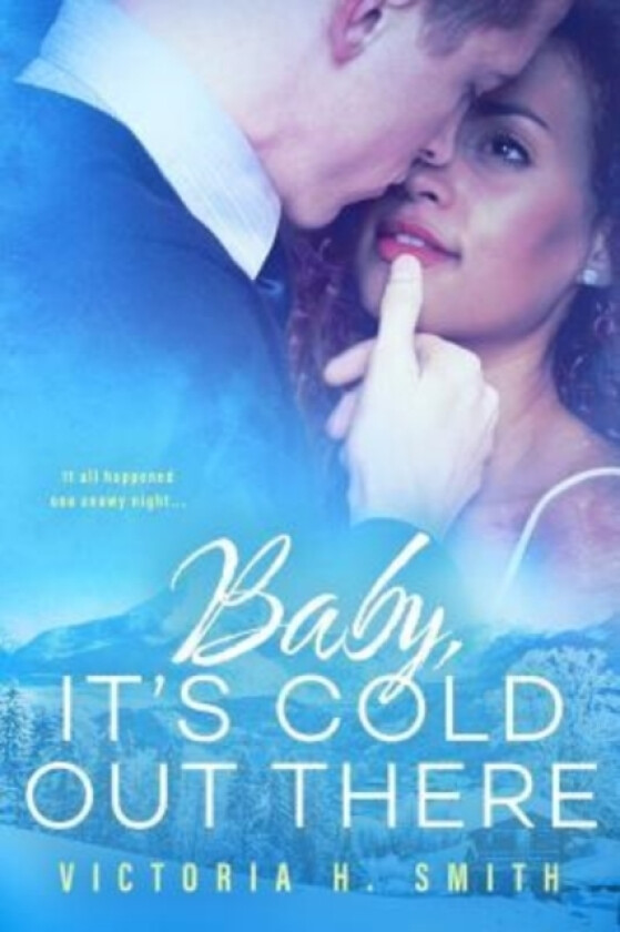 Baby It's Cold Out There av Victoria H Smith (Paperback)