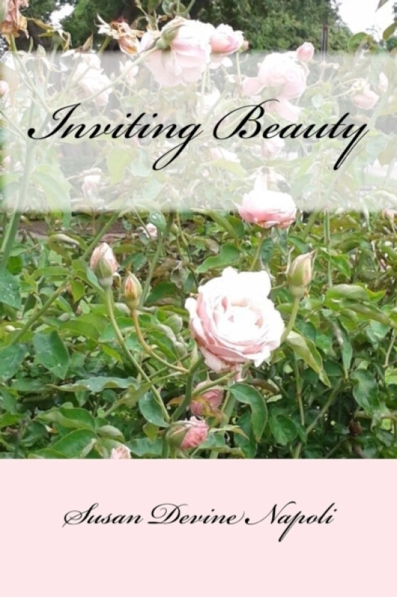 Inviting Beauty av Susan Devine Napoli (Paperback)