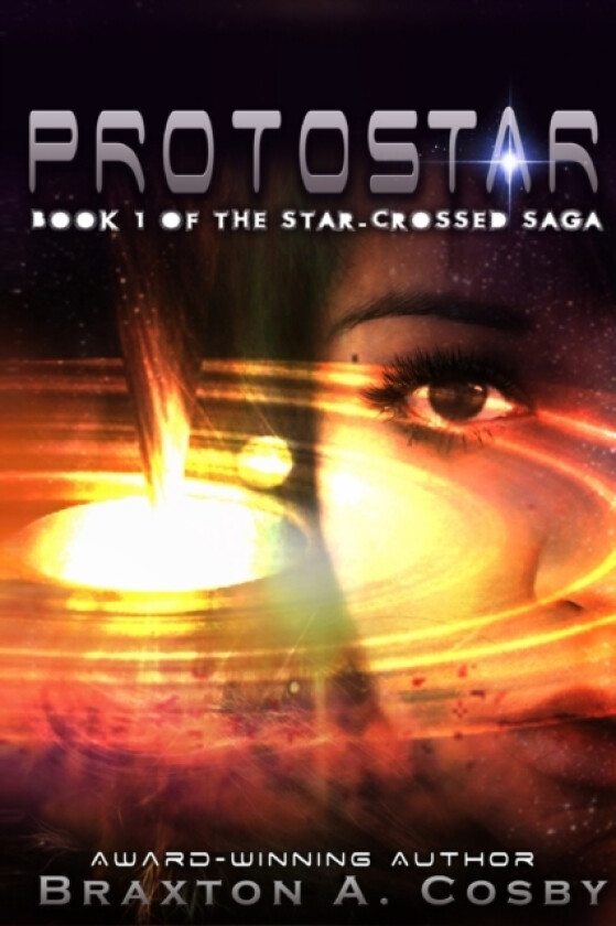 Protostar av Braxton A Cosby (Paperback)