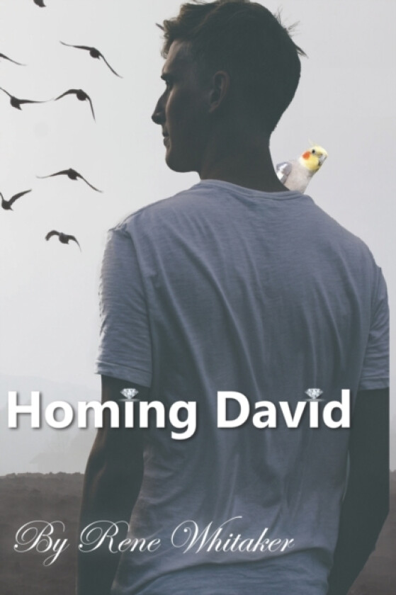 Homing David av Rene Whitaker (Paperback)