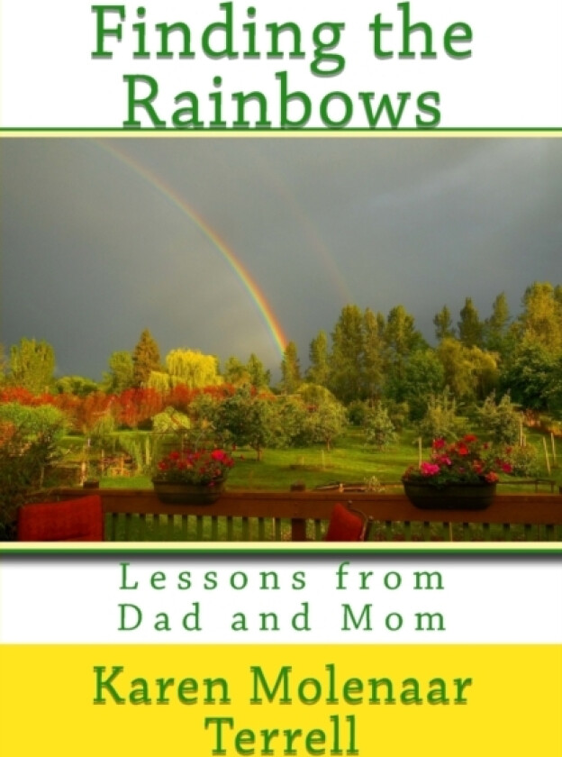 Finding the Rainbows av Karen Molenaar Terrell (Paperback)