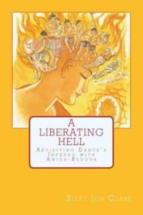 A Liberating Hell av Kiley Jon Clark (Paperback)