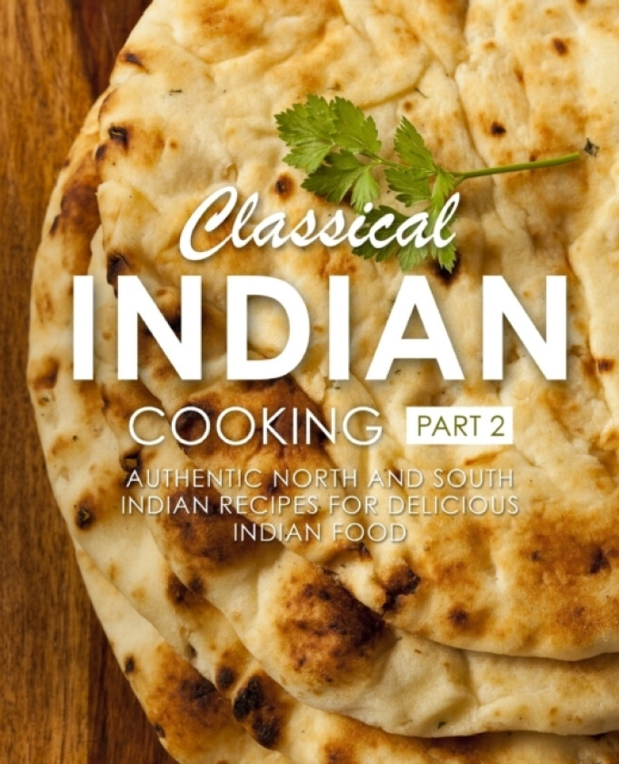 Classical Indian Cooking 2 av Booksumo Press (Paperback)