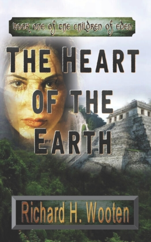 The Heart of the Earth second edition av Richard H Wooten (Paperback)