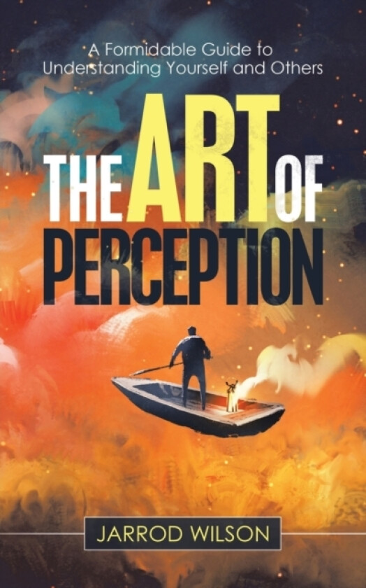 The Art of Perception av Jarrod Wilson (Paperback)