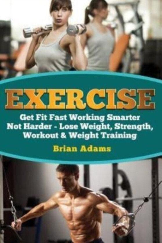 Exercise av Dr Brian Adams (Paperback)