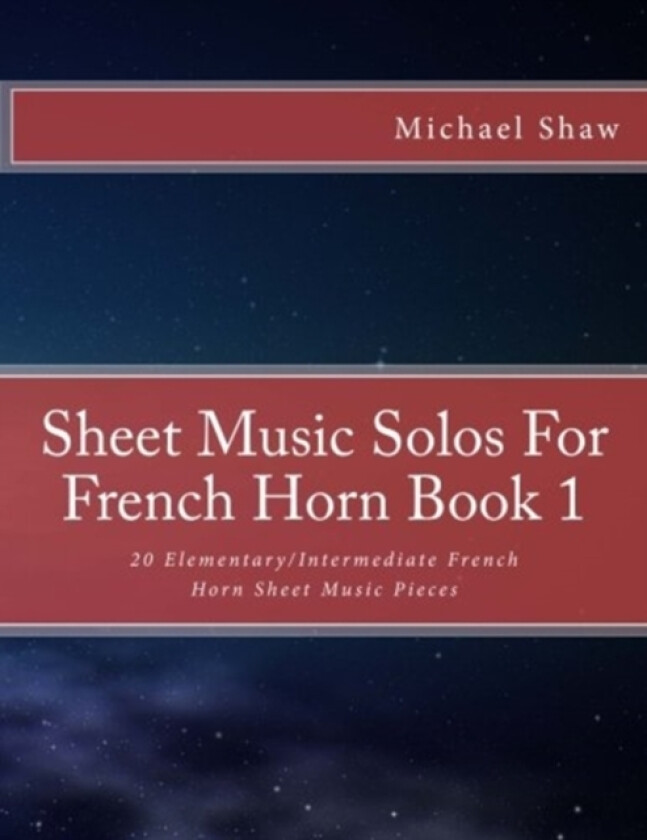 Sheet Music Solos For French Horn Book 1 av Michael Shaw (Paperback)