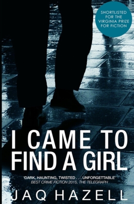 I Came to Find a Girl av Jaq Hazell (Paperback)