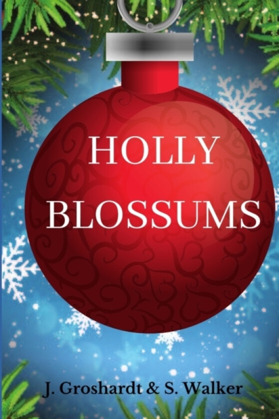 Holly Blossums av Walker, J Groshardt (Paperback)