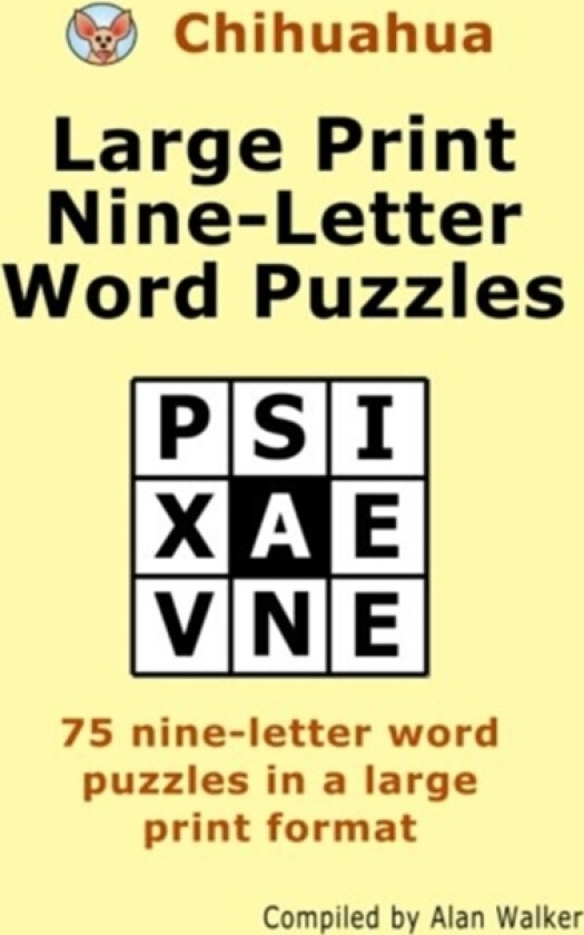 Chihuahua Large Print Nine-Letter Word Puzzles av Alan Walker (Paperback)