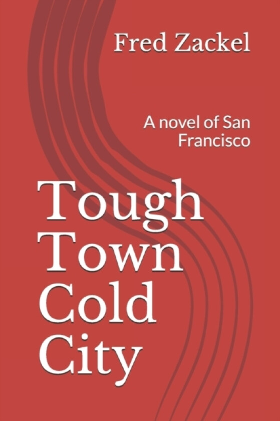 Tough Town Cold City av Fred Zackel (Paperback)