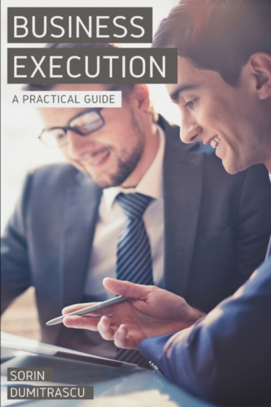 Business Execution av Sorin Dumitrascu (Paperback)