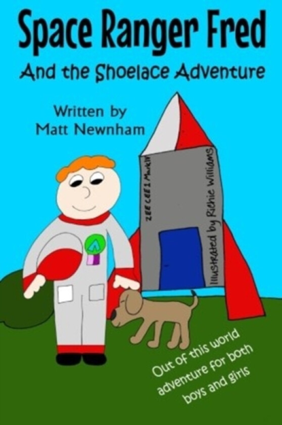Space Ranger Fred and The Shoelace Adventure av Matthew Newnham (Paperback)
