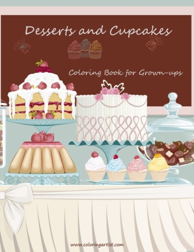 Desserts and Cupcakes Coloring Book for Grown-Ups 1 av Nick Snels (Paperback)