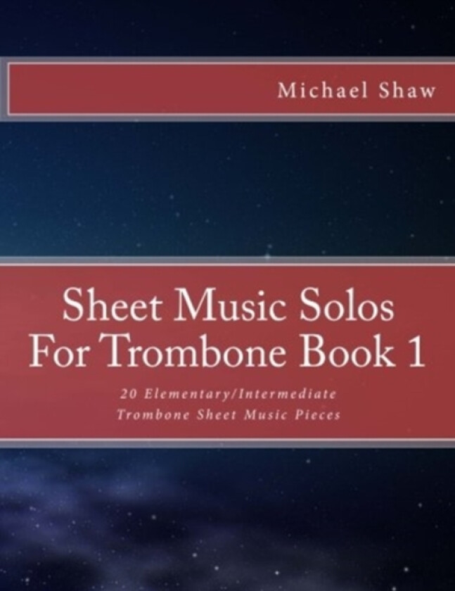 Sheet Music Solos For Trombone Book 1 av Michael Shaw (Paperback)