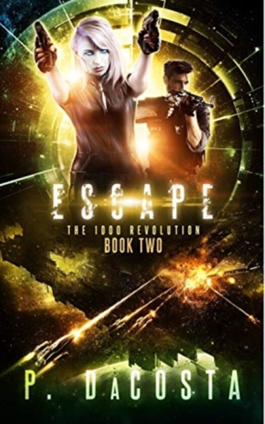 Escape (the 1000 Revolution) av Pippa Dacosta (Paperback)