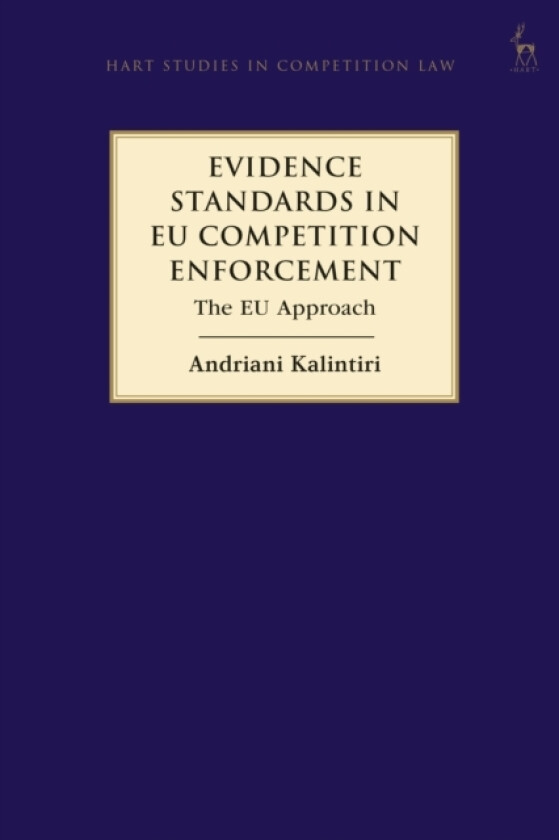 Evidence Standards in EU Competition Enforcement av Andriani Kalintiri (Paperback)