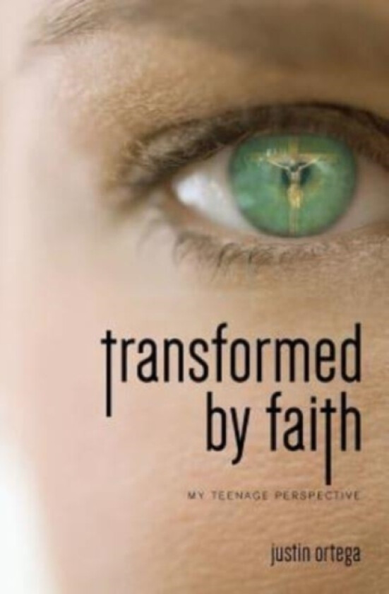 Transformed By Faith av Justin Ortega (Paperback)