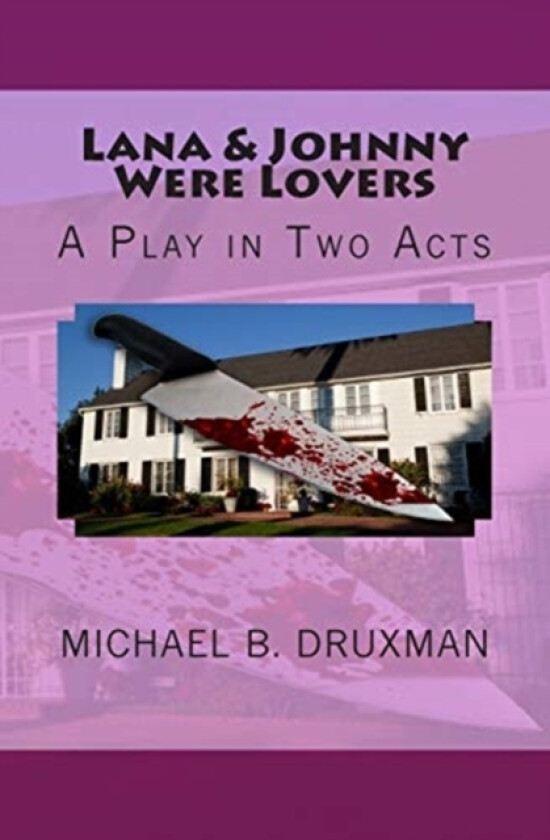 Lana & Johnny Were Lovers av Michael B Druxman (Paperback)