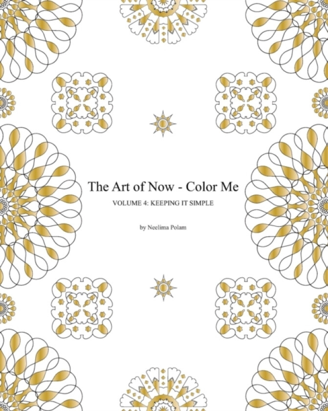 The Art of Now - Color Me av Neelima Polam (Paperback)