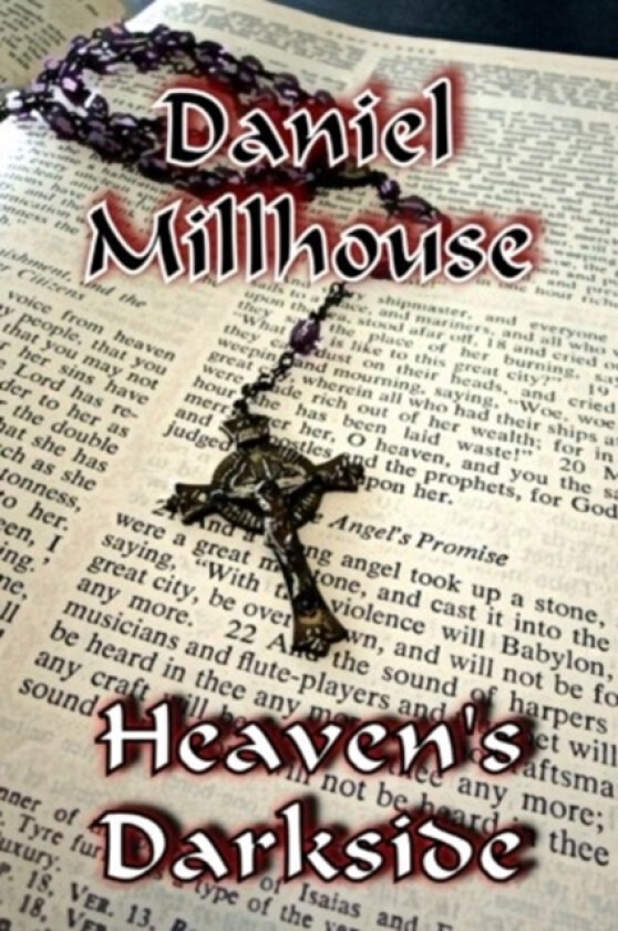 Heaven's Darkside av Daniel Millhouse (Paperback)