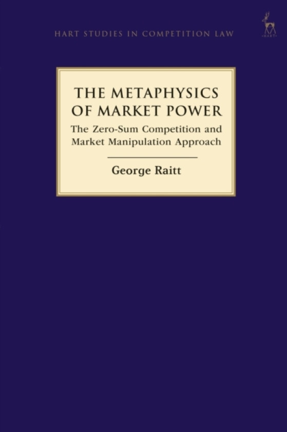 The Metaphysics of Market Power av George Raitt (Paperback)