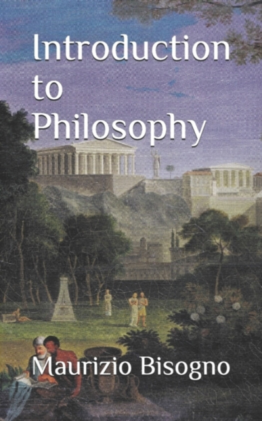 Introduction to Philosophy av Maurizio a Bisogno (Paperback)