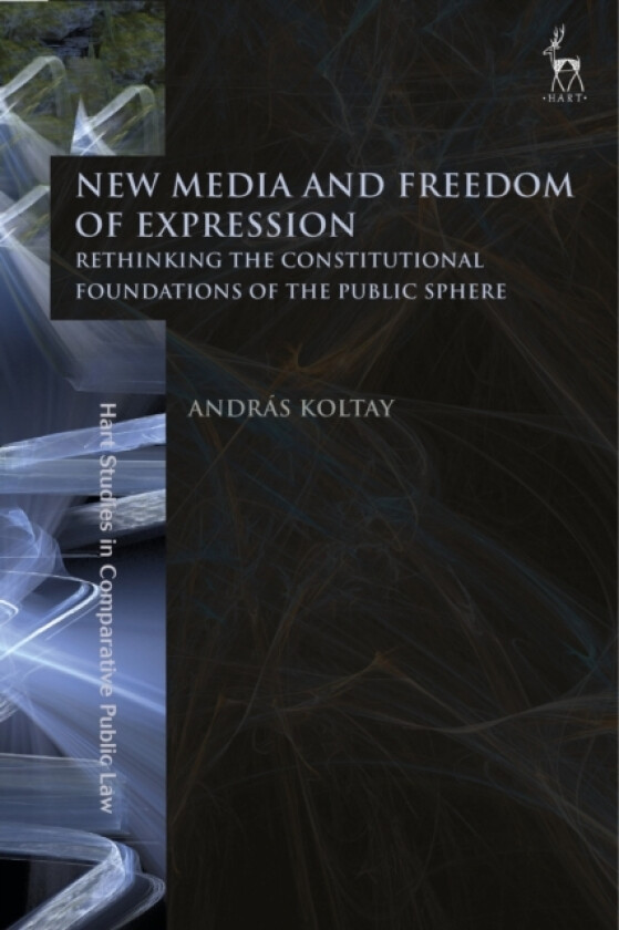 New Media and Freedom of Expression av Andras Koltay (Paperback)