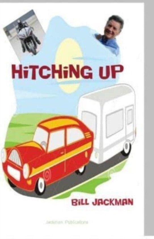 Hitching Up av Bill Jackman (Paperback)